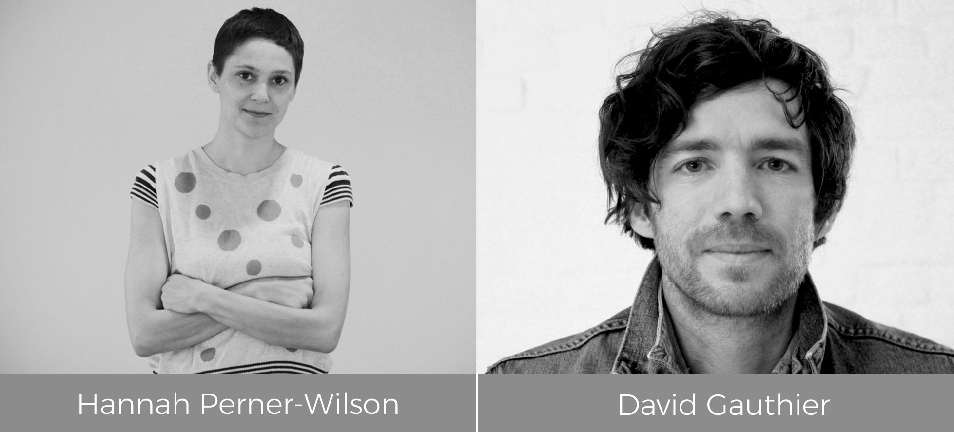Hannah Perner-Wilson and David Gauthier