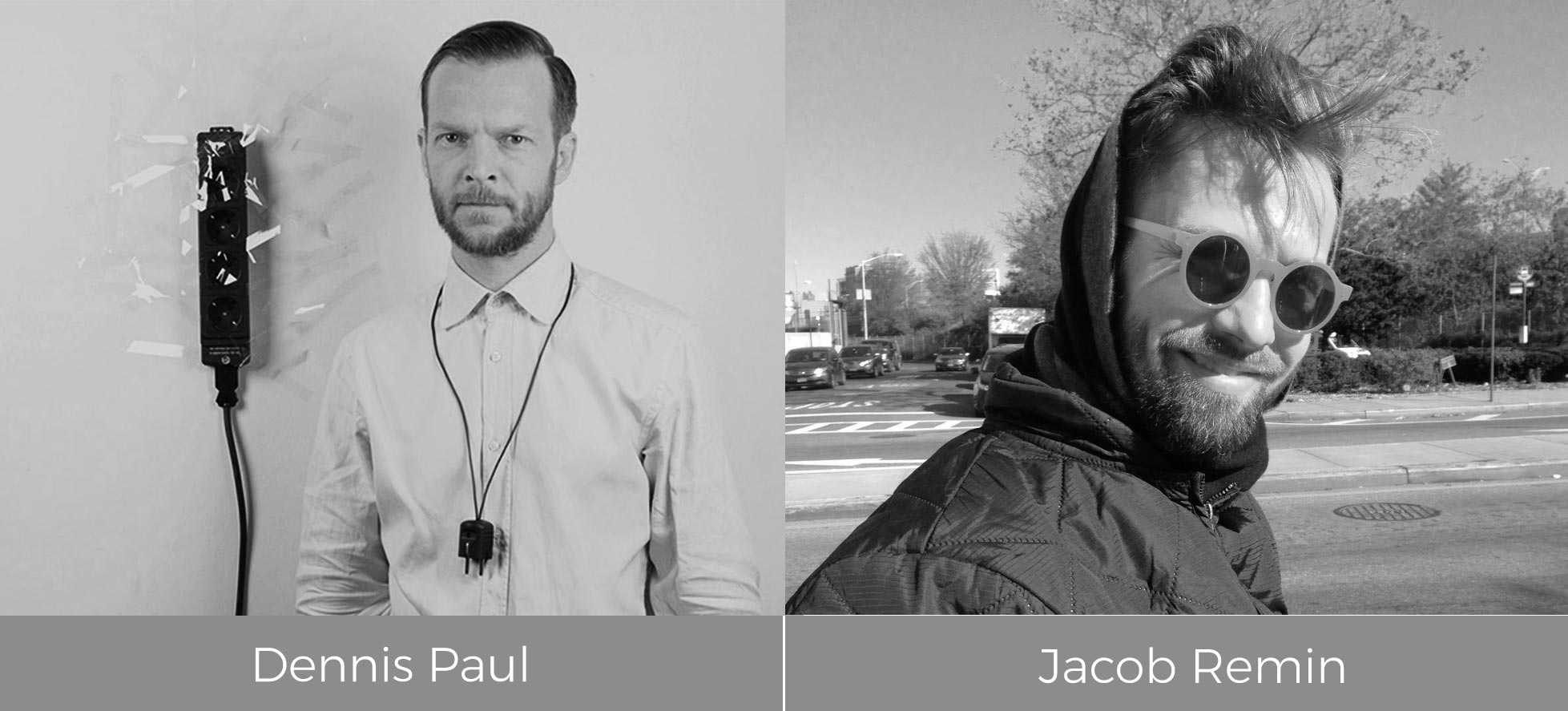 Dennis Paul and Jacob Remin